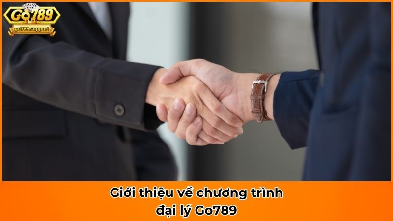 Giới thiệu về chương trình đại lý Go789 Giới thiệu về chương trình đại lý Go789